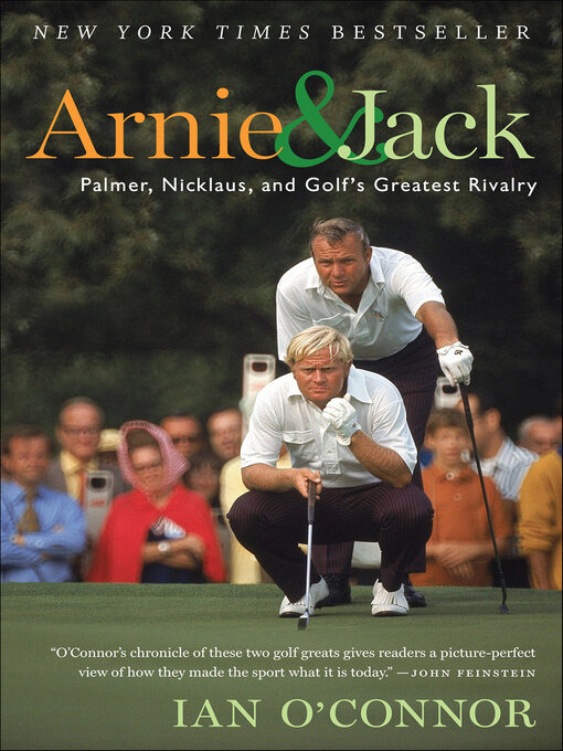 Title details for Arnie & Jack by Ian O'Connor - Wait list